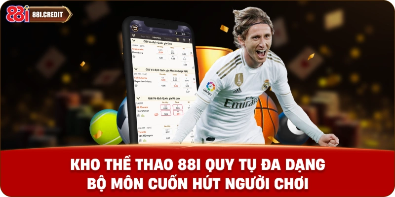 Kho thể thao 88i quy tụ đa dạng bộ môn cuốn hút người chơi